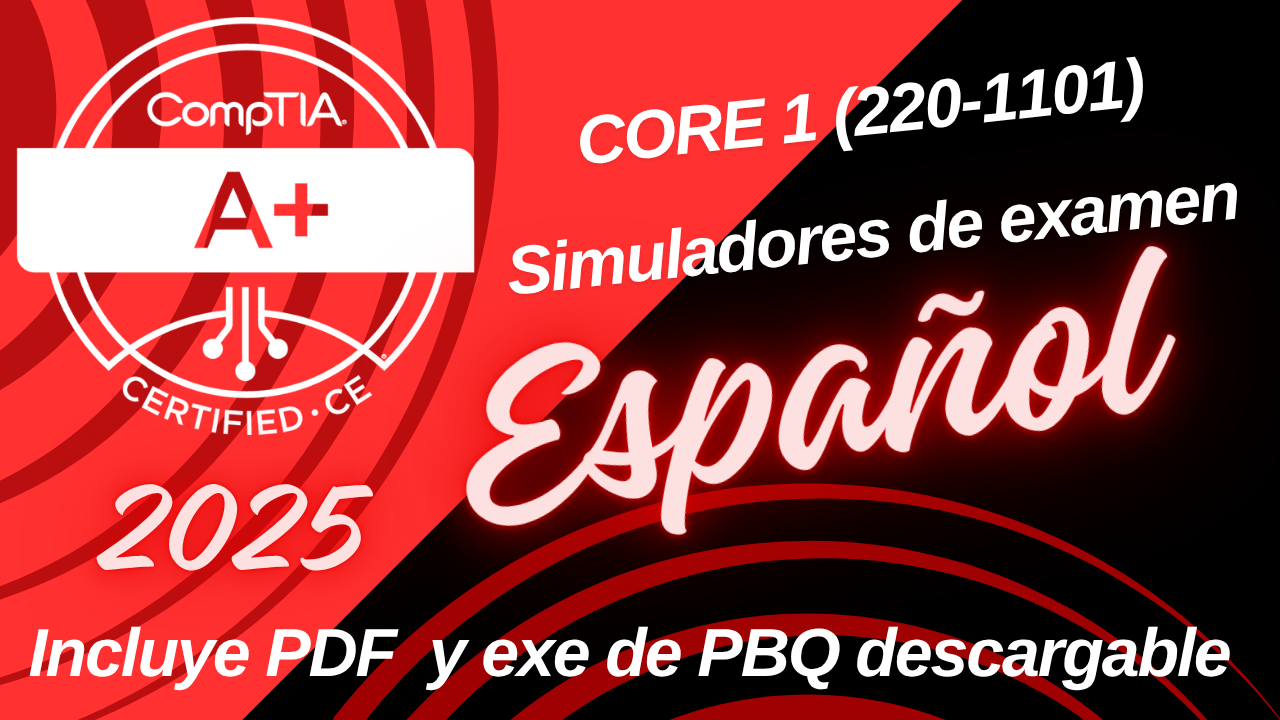 Simulador de Examen CompTIA A+ 220-1101 – CECTPR