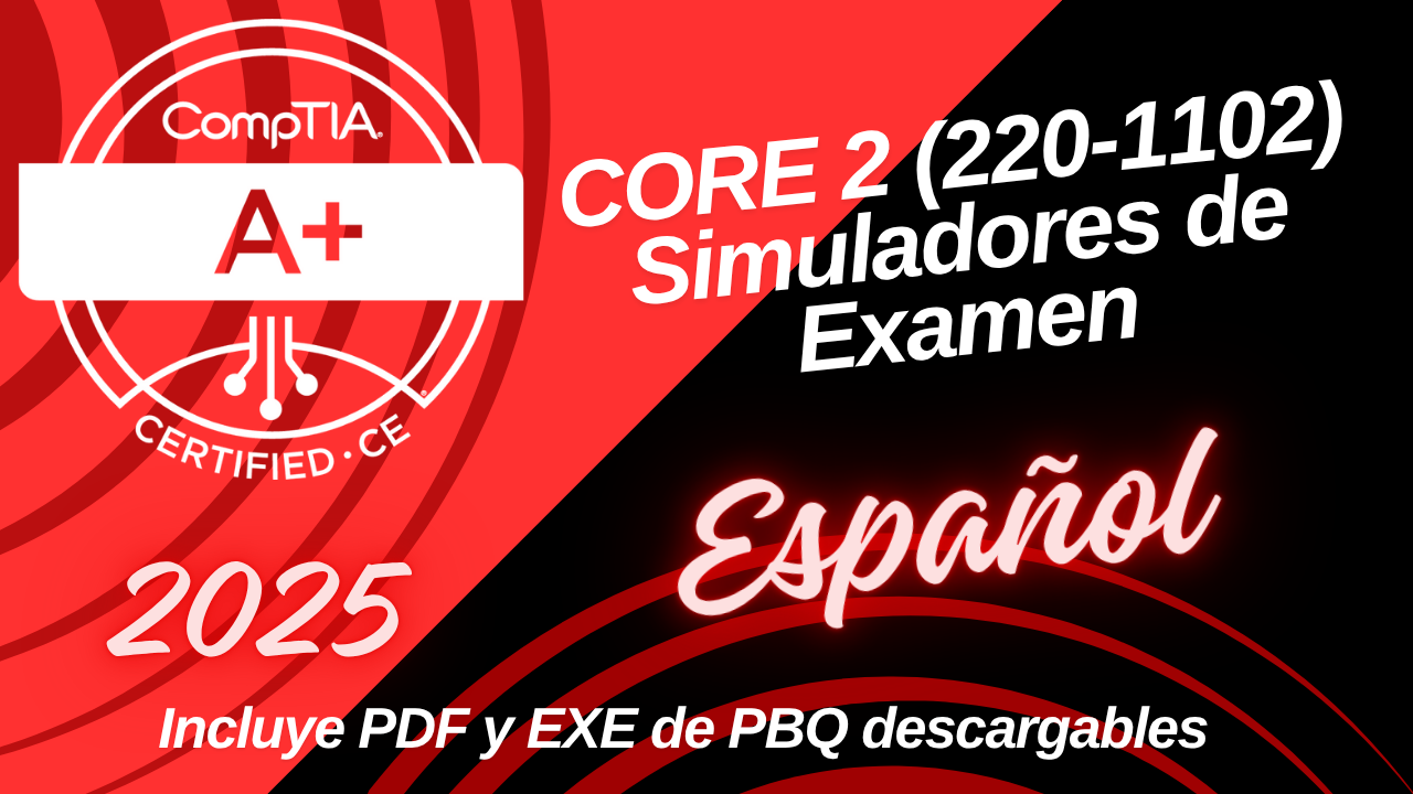 Simulador de Examen CompTIA A+ 220-1102 – CECTPR