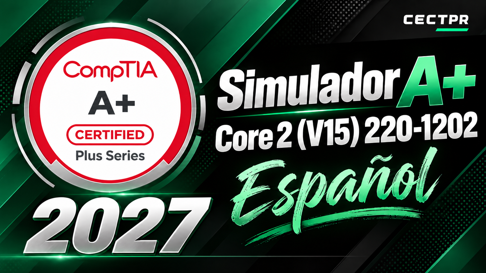 Simulador de Examen CompTIA A+ 220-1202 – CECTPR