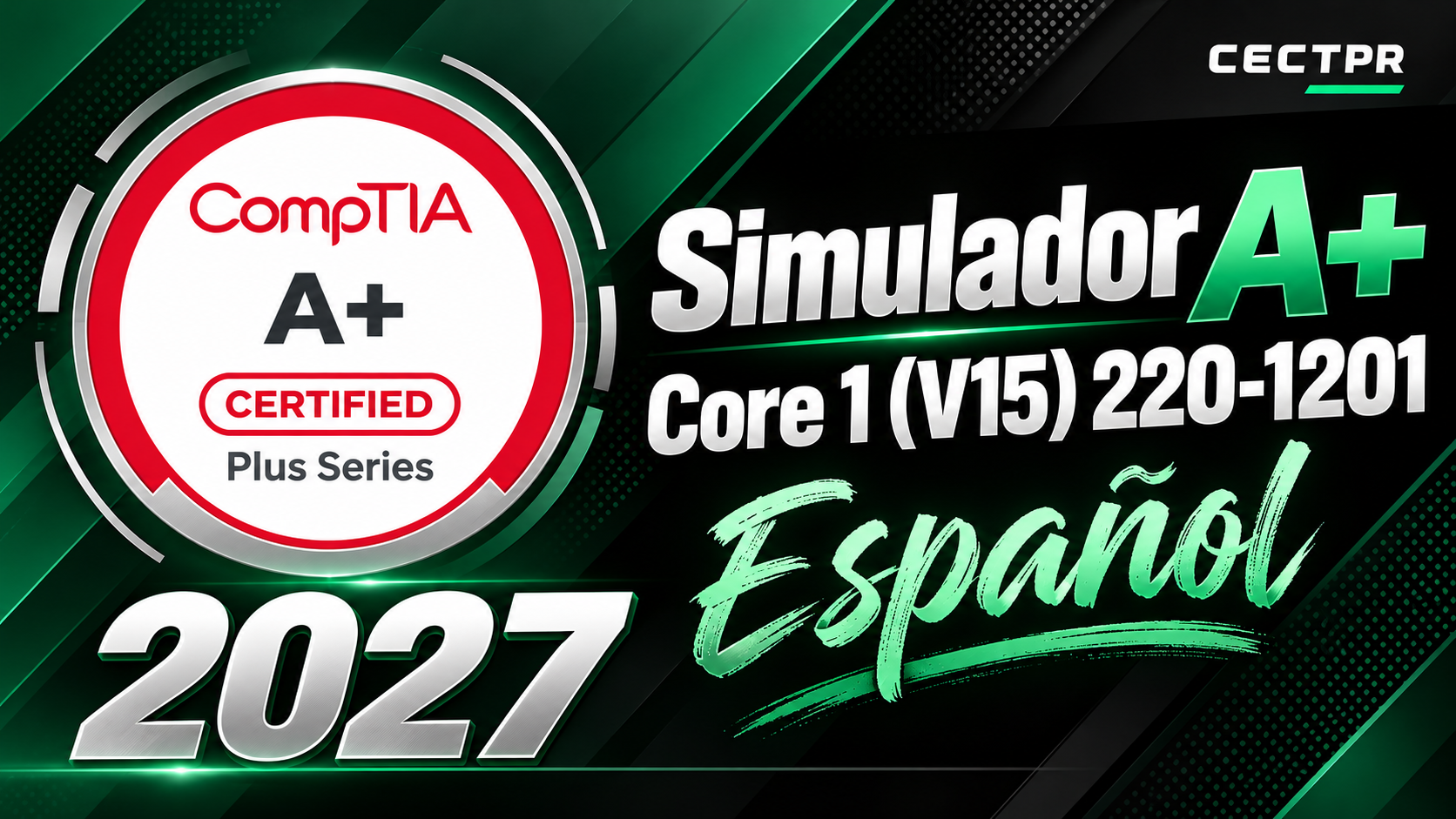 Simulador de Examen CompTIA A+ 220-1201 – CECTPR
